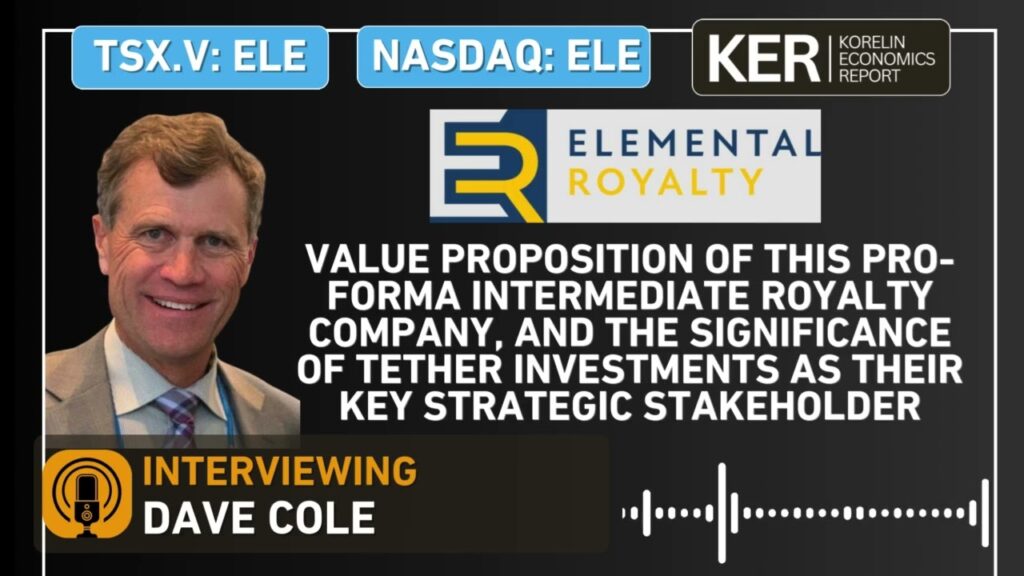 Elemental Royalty Corp – The Value Proposition Of This Pro Forma Intermediate Royalty Company
